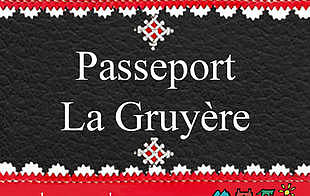 [Translate to Deutsch:] Passeport La Gruyère